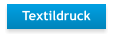Textildruck